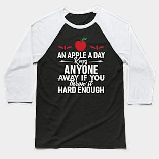 An Apple a Day Baseball T-Shirt